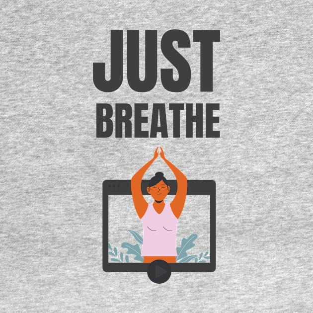 Just Breathe by Jitesh Kundra